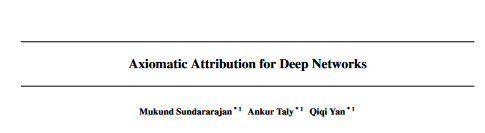 Papaer Reading: Axiomatic Attribution for Deep Networks